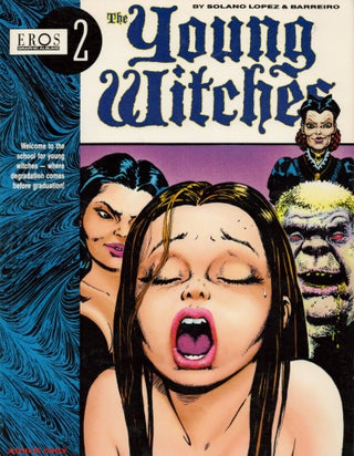 Item #2618 The Young Witches (Eros Graphic Albums #2). Solano Lopez : Barreiro