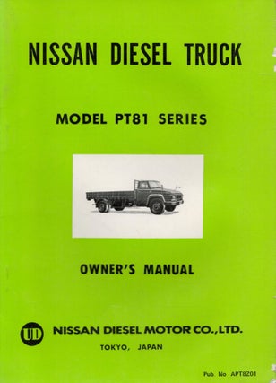 Item #2625 Nissan Diesel Truck Model PT81 Series : Owner's Manual
