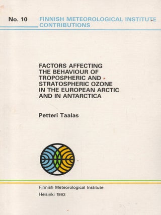 Item #2730 Factors Affecting the Behaviour of Tropospheric and Stratospheric Ozone in the...
