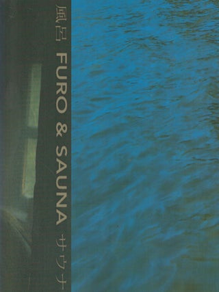 Item #2740 Furo & Sauna = Furo to Sauna. Maarit Seeling, Pia Strandman