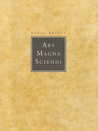 Item #2804 Ars Magna Sciendi = Great Art of Science. Lauri Astala