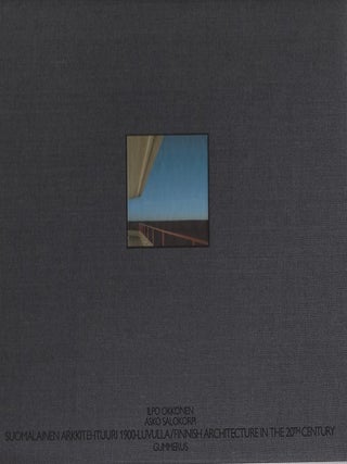 Item #284 Suomalainen arkkitehtuuri 1900-luvulla = Finnish Architecture in the 20th Century. Ilpo...