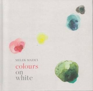 Item #2843 Colours on White. Melek Mazici