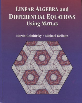 Item #2905 Linear Algebra and Differential Equations Using MATLAB. Martin Golubitsky, Michael...