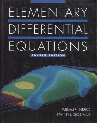 Item #2907 Elementary Differential Equations. Stanley I. Grossman, William R. Derrick