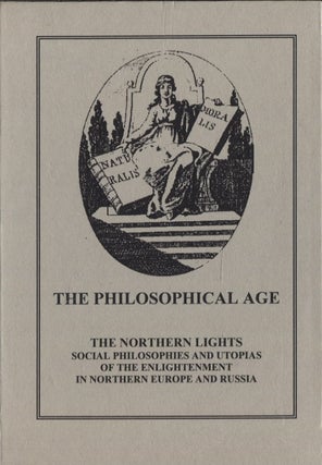 Item #2957 The Northern lights : Social philosophies and utopias of the Enlightenment in Northern...