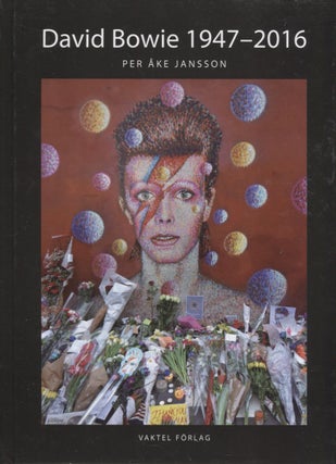 Item #3057 David Bowie 1947-2016. Per Åke Jansson