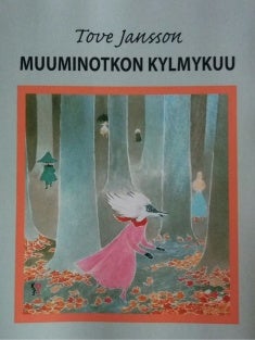 Item #309 Muuminotkon kylmykuu - First Karelian edition. Tove Jansson