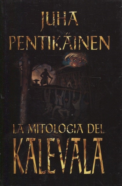 Item #3095 La mitologia del Kalevala. Juha Pentikäinen.