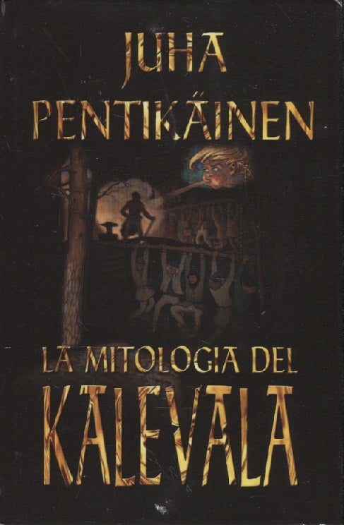 Item #3096 La mitologia del Kalevala. Juha Pentikäinen.