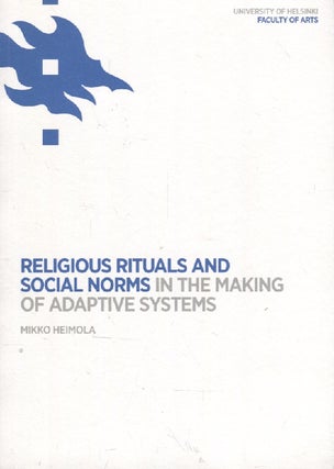 Item #3101 Religious Rituals and Social Norms in the Making of Adaptive Systems : Empirical and...