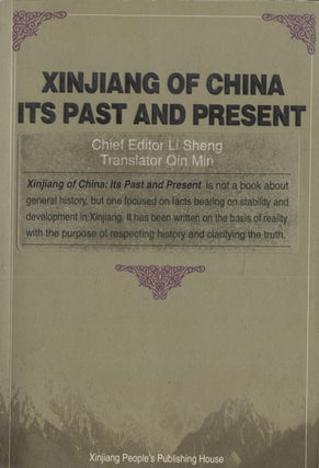 Item #3120 Xinjiang of China : Its Past and Present. Li Sheng