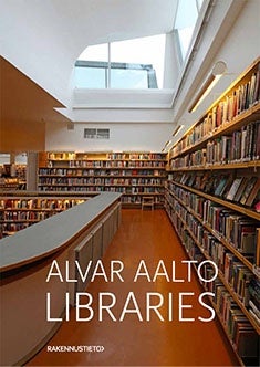 Item #3130 Alvar Aalto Libraries. Jari Jetsonen, Sirkkaliisa Jetsonen