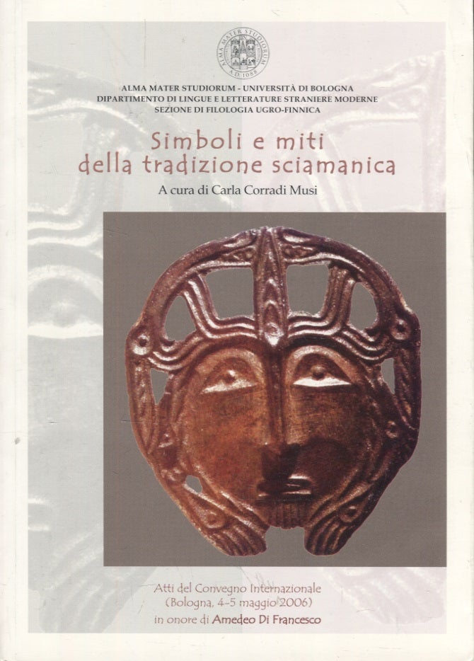 Item #3138 Simboli e miti della tradizione sciamanica. Carla Corradi Musi.