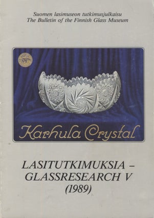Item #3175 100 vuotta Karhulan lasia : Näyttely Suomen lasimuseossa 19.5.-27.8.1989 :...