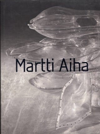 Item #318 Martti Aiha. Martti Aiha, Virpi Nikkari, Fabienne Chevallier