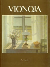 Item #3180 Veikko Vionoja : Maalauksia 1935-1984 = Målningar 1935-1984 = Paintings 1935-1984....