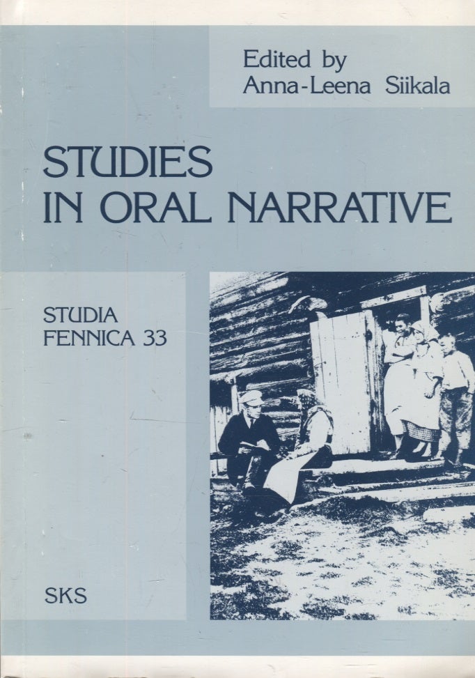 Item #3198 Studies in Oral Narrative. Anna-Leena Siikala.