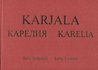 Item #320 Karjala = Kareliya = Karelia. Boris Semjonoff
