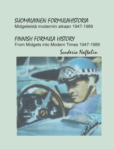 Item #3235 Suomalainen formulahistoria : Midgeteistä moderniin aikaan 1947-1989 = Finnish...