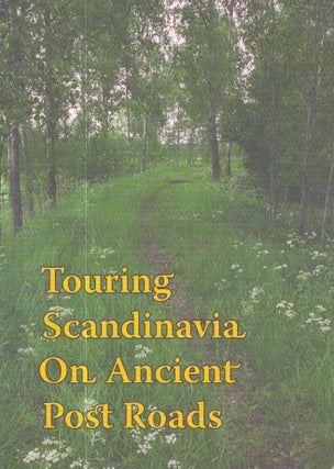 Item #3283 Touring Scandinavia on Ancient Post Roads. Hans Runge Kristoffersen