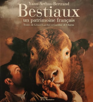 Item #332 Bestiaux : Un patrimoine français - French Edition. Yann Arthus-Bertrand,...