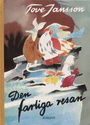 Item #3324 Den farliga resan. Tove Jansson