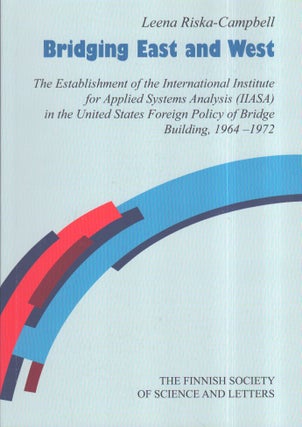 Item #3359 Bridging East and West : The Establishment of the International Institute for Applied...