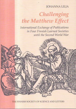 Item #3360 Challenging the Matthew Effect : International Exchange of Publications in Four...