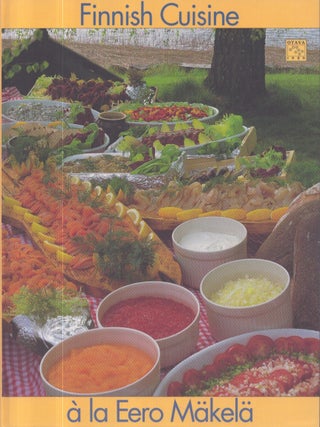 Item #3373 Finnish Cuisine a la Eero Mäkelä. Eero Mäkelä