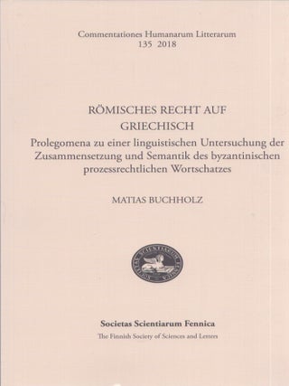 Item #3380 Römisches Recht auf griechisch : Prolegomena zu einer linguistischen Untersuchung der...