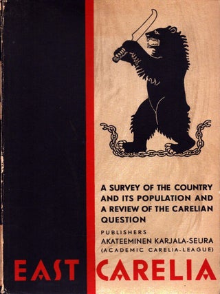 Item #344 East Carelia : A Survey of the Country and its Population and a Review of the Carelian...