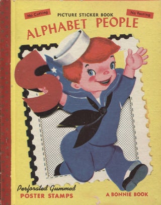 Item #347 Alphabet People : Picture Sticker Book : Perforated Gummer Poster Stamps : A Bonnie...