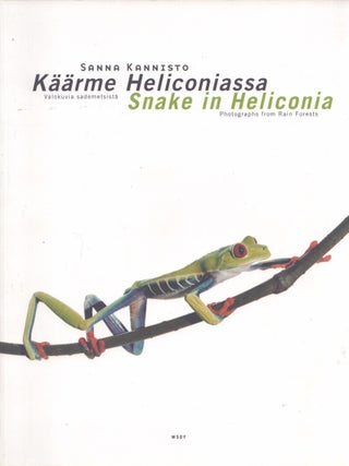 Item #3497 Käärme Heliconiassa : Valokuvia sademetsistä = Snake in Heliconia : Photographs...