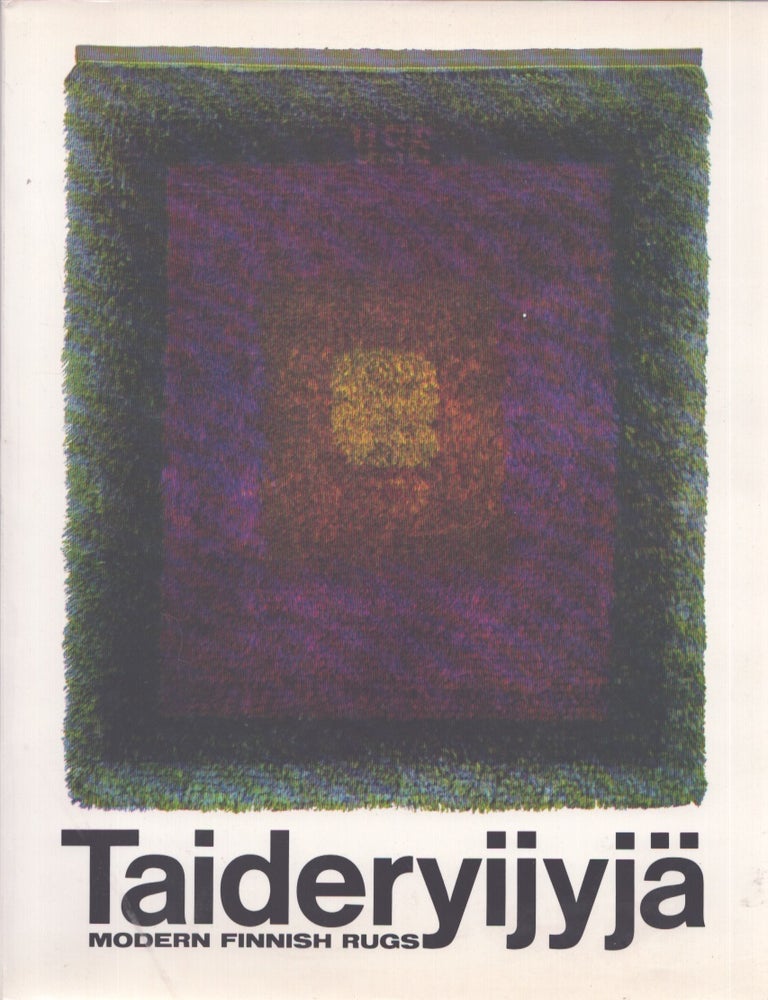 Item #3502 Taideryijyj&auml; = Modern Finnish Rugs. Anja Louhio.