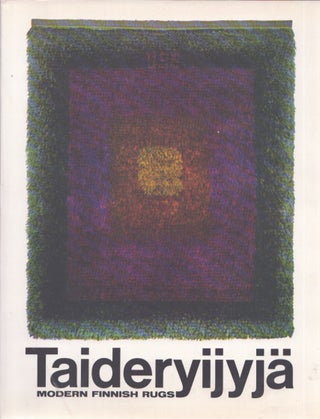 Item #3502 Taideryijyjä = Modern Finnish Rugs. Anja Louhio