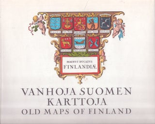 Item #3513 Vanhoja Suomen karttoja = Old Maps of Finland. Isak Gordin