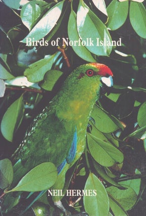 Item #3562 Birds of Norfolk Island. Neil Hermes