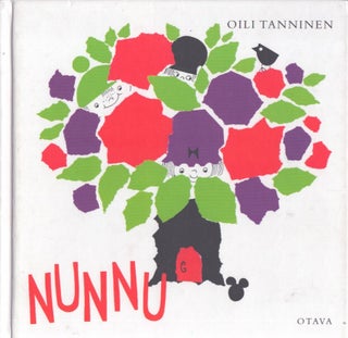 Item #3605 Nunnu : Nunnu lentää : Nunnu putoaa. Oili Tanninen