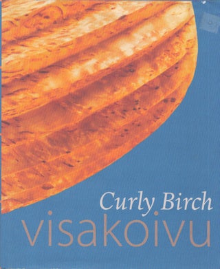 Item #3621 Curly Birch = Visakoivu. Markku Kosonen