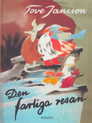 Item #3644 Den farliga resan. Tove Jansson