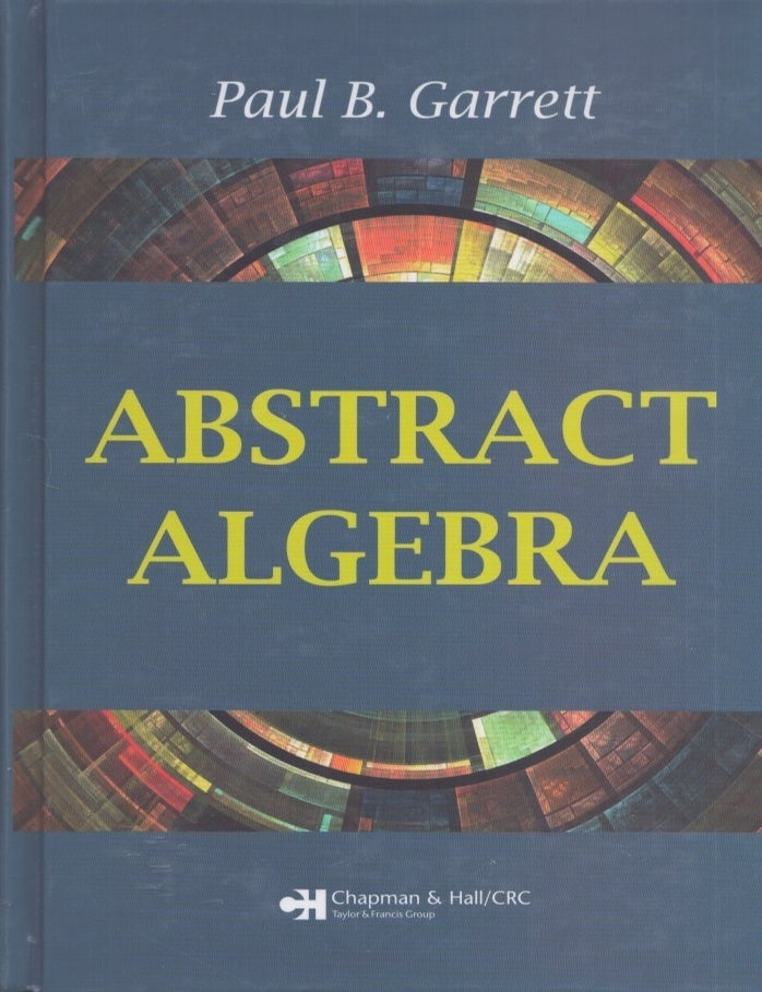 Item #3684 Abstract Algebra. Paul B. Garrett.