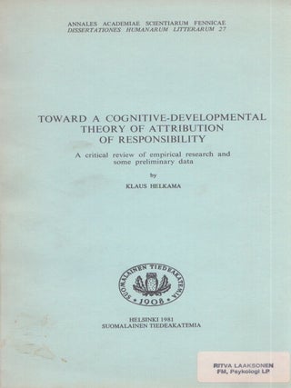 Item #3711 Toward a Cognitive-Developmental Theory of Attribution of Responsibility : A Critical...