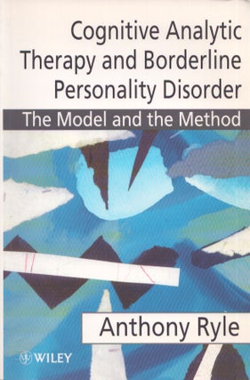 Item #3713 Cognitive Analytic Therapy and Borderline Personality Disorder : The Model and the...
