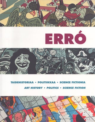Item #3747 Erró : Taidehistoriaa, politiikkaa, Science fictionia : Näyttely Porin...