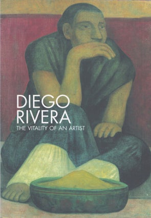 Item #3756 Diego Rivera : The Vitality of an Artist. Christina Burrus
