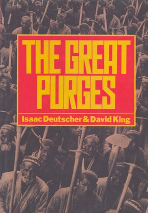 Item #3760 The Great Purges. Isaac Deutscher, David King