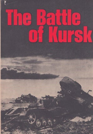 Item #3817 The Battle of Kursk. Ivan Porotkin