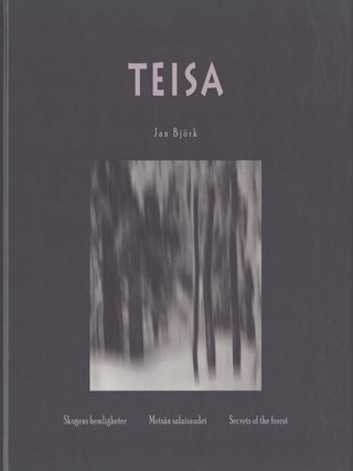Item #3833 Teisa : Skogens hemligheter = Metsän salaisuudet = Secrets of the Forest - Signed....