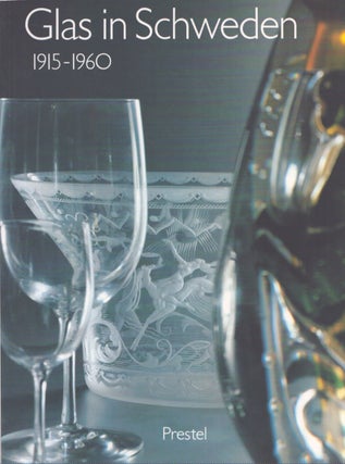 Item #3871 Glas in Schweden 1915-1960. Helmut Ricke, Ulrich Gronert